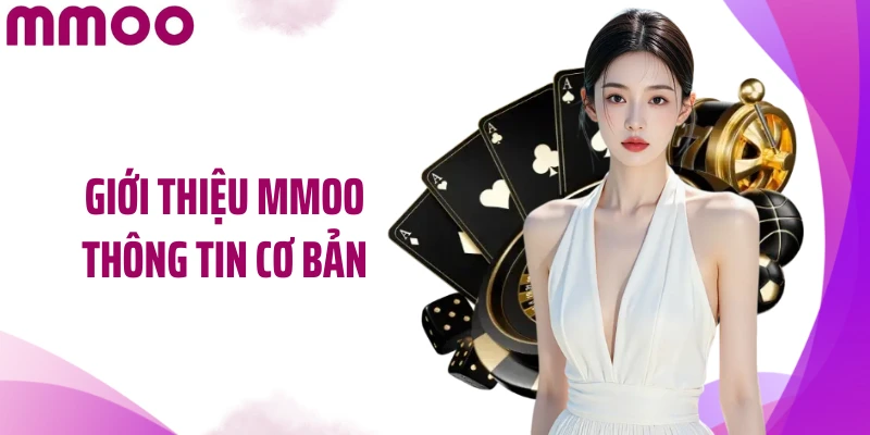 Giới thiệu MMOO thông tin cơ bản